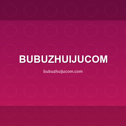 Logo de bubuzhuijucom.com - Verificação de confiabilidade