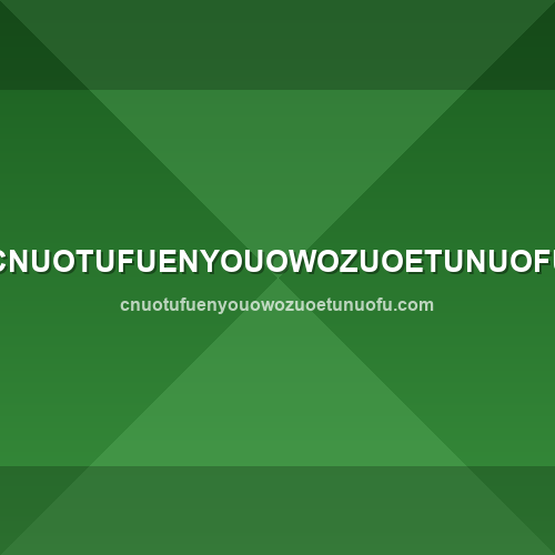 Logo de cnuotufuenyouowozuoetunuofu.com - Verificação de confiabilidade