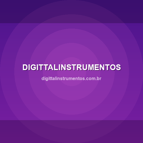 digittalinstrumentos.com.br - Site verificado pelo ConfiaBR