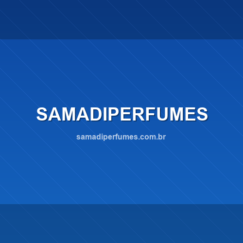 samadiperfumes.com.br - Site verificado pelo ConfiaBR