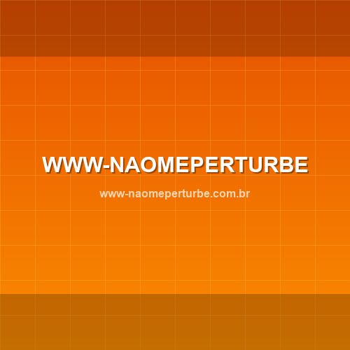 Logo de www-naomeperturbe.com.br - Verificação de confiabilidade